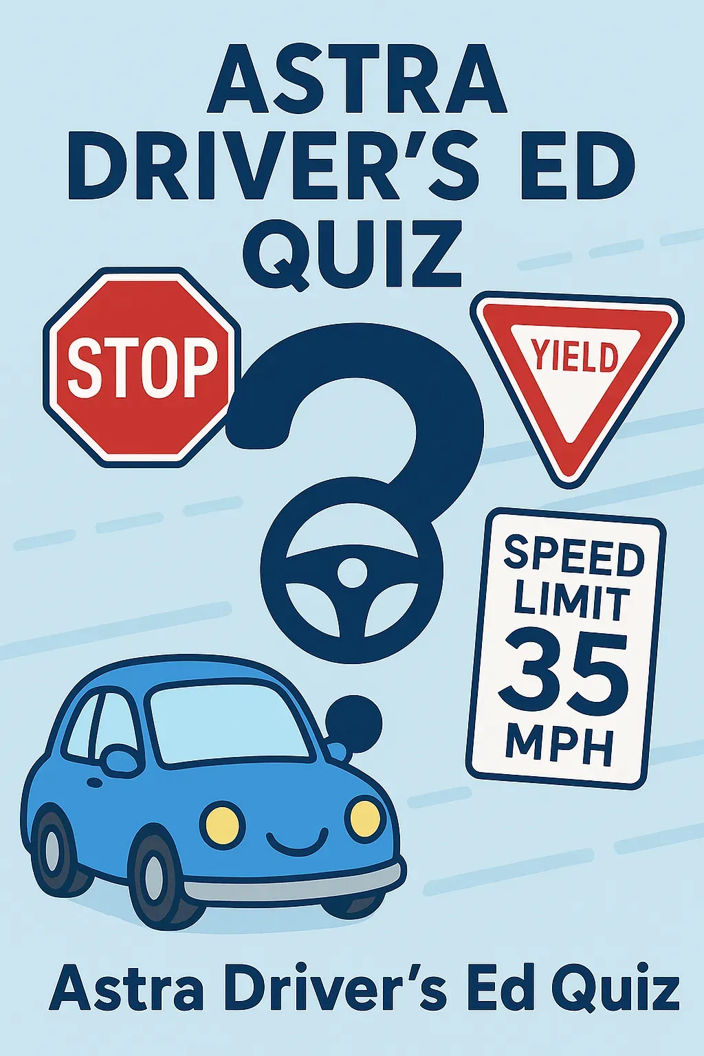 Astra Driver's Ed Quiz | Astrocade