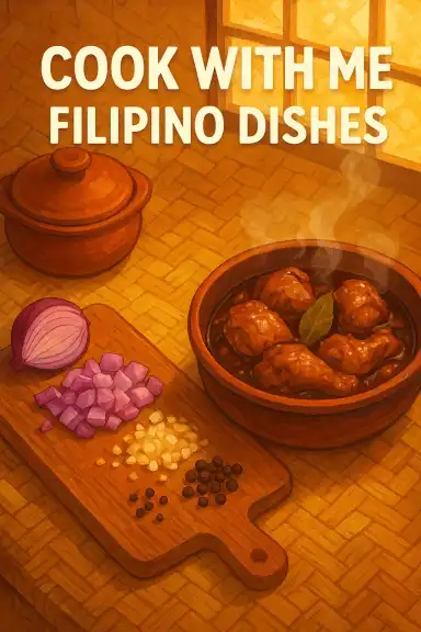 Cook With Me: Filipino Dishes by tjkahte